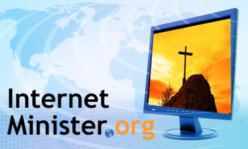 internet evangelism explained at http://internetminister.org